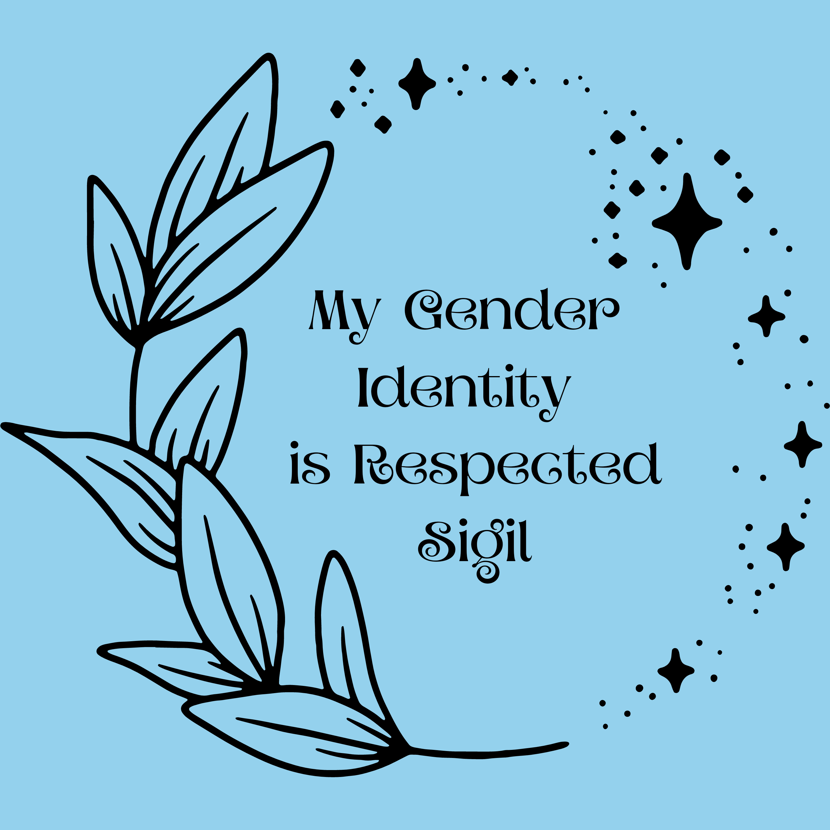 My gender identity is respected sigil