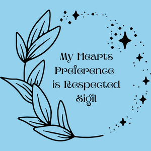 My hearts preference is respected sigil