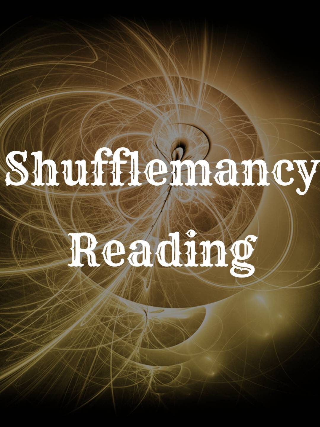 Shufflemancy Reading